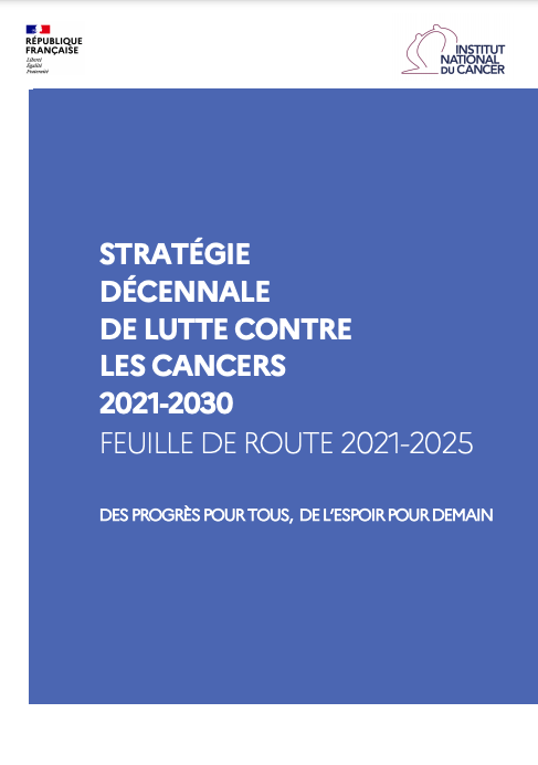 couverture Stratégie décennale de lutte contre les cancers 2021-2030 - Feuille de route 2021-202